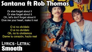 Santana - Smooth ft Rob Thomas (Lyrics Spanish-English) (Español-Inglés)