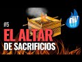 (Ep. 5) El ALTAR de sacrificios 🐑 [Serie: El TEMPLO de Jerusalén]