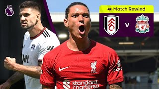 Núñez Scores & Assists! Mitrović Scores Twice! | Fulham vs Liverpool | Premier L
