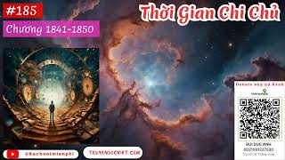 Thời Gian Chi Chủ - Tập 185 (Chương 1841-1850) AUDIO | Tác giả: Ngư Nhi Tiểu Tiểu | FULL DỊCH VIP