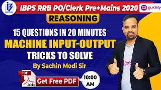IBPS RRB PO/Clerk 2020 | IBPS RRB Reasoning | Machine Input Output | Reasoning by Sachin Sir