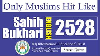 Sahih Bukhari 2528 English Bukhari Sharif Hadith No 2528