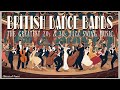 british dance bands the greatest 20s u0026 30s jazz swing music