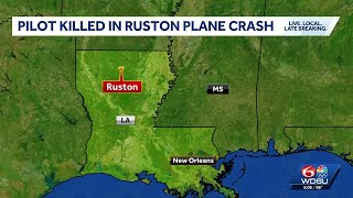 Pilot killed in plane crash near Ruston, Louisiana airport
