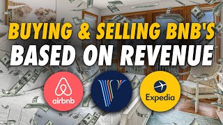 Buying & Selling BnB's Based on Revenue