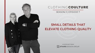 Clothing Coulture | Small Details That Elevate Clothing Quality