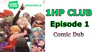 Hot Buns / 1HP CLUB: COMIC DUB - EPISODE 1 (Remastered)