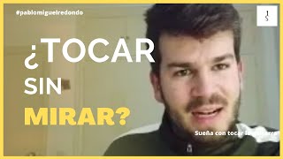 😎 ¿TOCAR la guitarra SIN MIRAR? | Pablo Miguel Redondo
