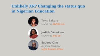 Unlikely XR? Changing the status quo in Nigerian Education