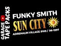 Funky Smith | Sun City | Adrenalin Village | 1996/97 | Garage Tape Packs