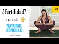 ¿Cómo Quedar EMBARAZADA Rápido? | Yoga Para Mejorar FERTILIDAD Femenina