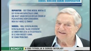 A CBS titkolja a Soros-interjút - Echo Tv