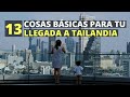 🔥 13 CONSEJOS para tus PRIMEROS DÍAS en TAILANDIA [IMPORTANTES]