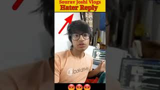 Reply Haters - Sourav Joshi Vlogs😡| #shorts