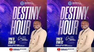 Destiny Hour with Fidelis Graham Mensah | A Touch Of The Lord | Monday, October 16th, 2023