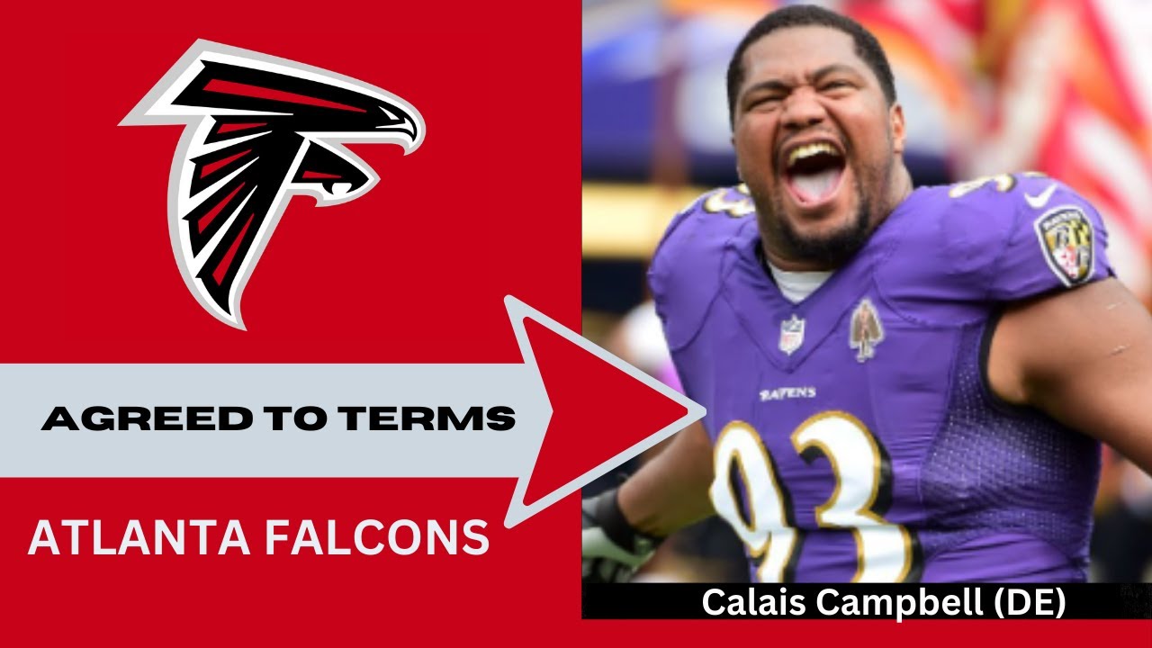 The Atlanta Falcons Sign Calais Campbell To Bolster Their Defense ...