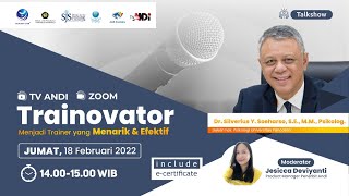 Talkshow : Trainovator - Menjadi Trainer yang Menarik \u0026 Efektif