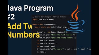 Java Program #2 – Add Two Numbers Step-by-Step | Code on Screen