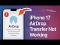 AirDrop Suddenly Stopped Working on iPhone 17? This Setting Might Be the Reason