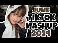 TIKTOK MASHUP 2024 || JUNE MASHUP! 🎀🖤✨