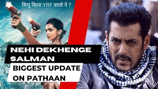 Pathan trailer Biggest update | नहीं होंगे salman |Salman Khan will not be seen in Pathan trailer |