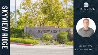 Skyview Ridge Community Video Tour | Murrieta, CA