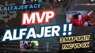 ALFAJER YANIYOR !! | FNC VS GX 3.MAP SPLIT | VALORANT EMEA