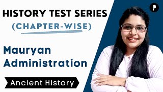 History Test Series | MAURYAN ADMINISTRATION |Ancient history | MCQ series