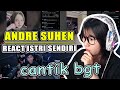 ANDRE SUHEN REACTION TIKTOK ISTRI SENDIRI, AUTO KENA MENTAL | REACTION