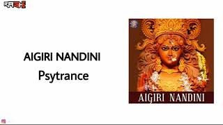 Aigiri Nandini | Psytrance | DJ Rash  | Devotional 1
