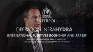 Operation Infra Hydra 2016 - Ioannis Kokkinis, INTERPOL Fugitive Investigative Support