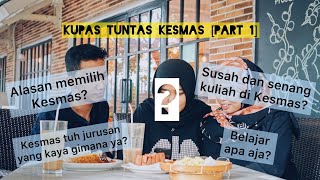 Alasan Memilih Kuliah di Fakultas Kesehatan Masyarakat - [Kesmas Part 1]