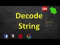 Decode String | LeetCode 394 | C++, Java, Python