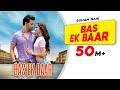 Bas Ek Baar Official Video Soham Naik Anurag Saikia Gaana Originals