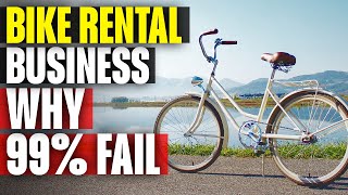 How To Run A Profitable Bike Rental Business & Make Money