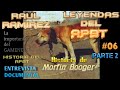 ⭐ LEYENDAS DEL APBT #𝟬𝟲⭐ RAÚL RAMIREZ ⭐ Memorias de un perrero ⭐ PARTE 2 📷 DOCUMENTAL 📰