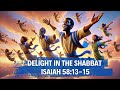 Song - Delight in the Shabbat | Isaiah 58:13-15