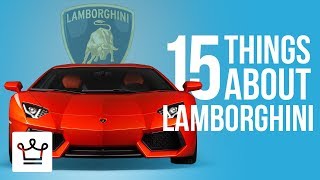 15 Things You Didn't Know About LAMBORGHINI