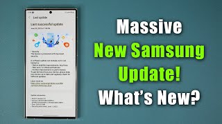 Massive New Samsung Update is HERE for Galaxy S23 Ultra - What's New?