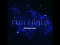 Fun Night (official)                                 St.promise music