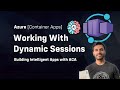 Dynamic Sessions in Azure Container Apps