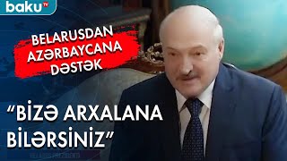 Aleksandr Lukaşenko Azərbaycana dəstəyini bildirdi - Baku TV