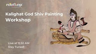 Kalighat Lord Shiva painting workshop - Co-create with Rooftop