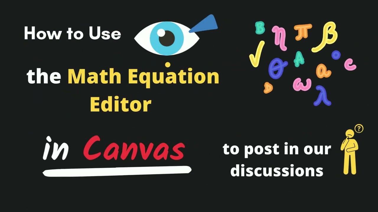 How To Use The Math Equation Editor In Canvas - YouTube