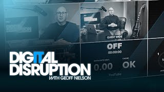 Digital Disruption with Geoff Nielson | Best Tech Podcast