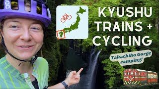 Kyushu Cycling Routes, Onsen Town, and Scenic Trains 🇯🇵🚲 Japan Road Trip Part 5!