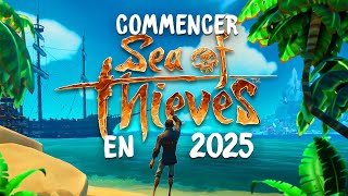 TUTO START SEA OF THIEVES IN 2025! (PS5 XBOX PC)