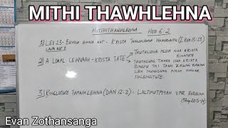 MITHI thawhlehna/Evan Zothansanga/Pathian Thutak Crusade/Mizo Sermon/Religious Education Online