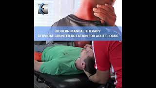 Counter Rotation Technique For Acute Neck Pain