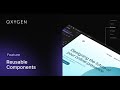 Learn to Use Reusable Components in Oxygen Builder